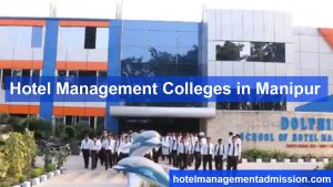 Hotel Management Colleges Manipur