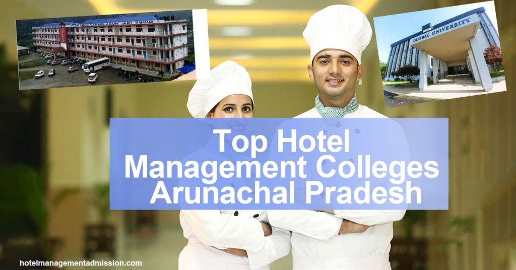 Hotel Management Colleges in Arunachal Pradesh
